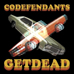 Get Dead Codefendants X Get Dead VINYL LP