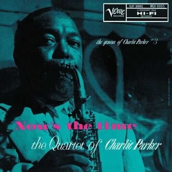 Charlie Parker Nows The Time The Genius Of Charlie Parker # 3 vinyl LP