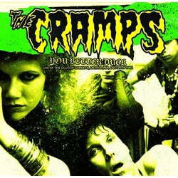 Cramps You Better Duck Live At Clutch Cargos Detroit vinyl LP