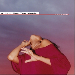Douniah Lot Not Too Much vinyl LP