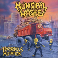 Municipal Waste Hazardous Mutation (Reis) vinyl LP
