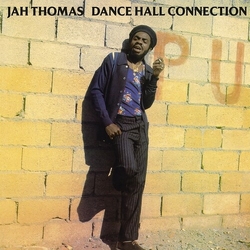 Jah Thomas Dance Hall Connection vinyl LP