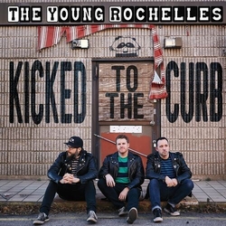 Young Rochelles Kicked To The Curb VINYL LP