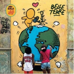 Kalla,Pat & Le Super Mojo Belle Terre (Uk) vinyl LP