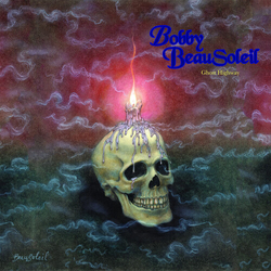 Bobby Beausoleil Ghost Highway VINYL LP