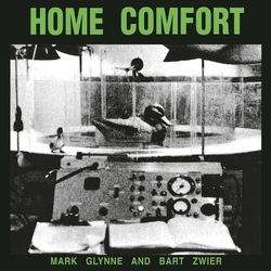 Glynne,Mark Bart Zwier Home Comfort vinyl LP