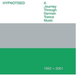 Hypnotised Journey Through German Trance Music Hypnotised Journey Through German Trance Music CD