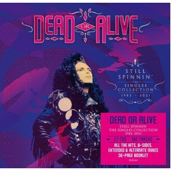 Dead Or Alive Still Spinning The Singles Collection (Box) (Uk) CD