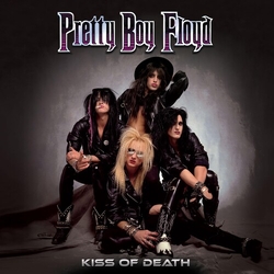 Pretty Boy Floyd Kiss Of Death vinyl LP