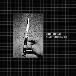 Silent Servant Negative Fascination (Exp) VINYL LP