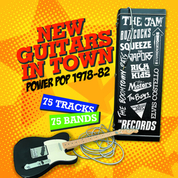 New Guitars In Town Power Pop 1978-1982 Various New Guitars In Town Power Pop 1978-1982 Various CD