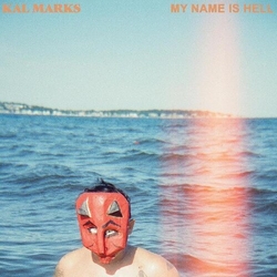 Kal Marks My Name Is Hell (Blue) (Colv) (Uk) vinyl LP