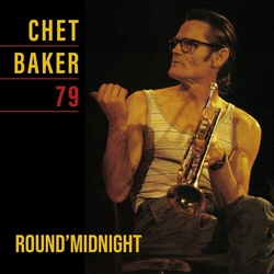 Chet Baker Round Midnight 79  VINYL LP