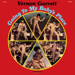Vernon Garrett Going To My Babys Place vinyl LP