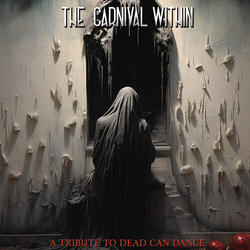 Carnival Within - Dead Can Dance Tribute Various Carnival Within - Dead Can Dance Tribute Various vinyl LP