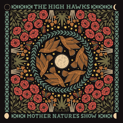 High Hawks Mother Natures Show VINYL LP