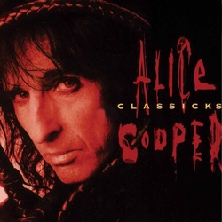 Alice Cooper Classicks (Blk) (Blue) (Colv) (Ltd) (Ogv) (Post) vinyl LP