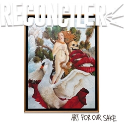 Reconciler Art For Our Sake VINYL LP