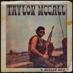 Taylor Mccall Mellow War vinyl LP
