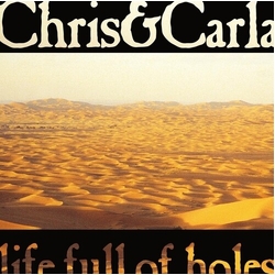 Chris & Carla Life Full Of Holes (W Cd) vinyl LP