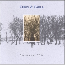 Chris & Carla Swinger 500 (W Cd) vinyl LP