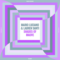 Luciano,Mario Santi,Lauren Shades Of Mauve vinyl LP