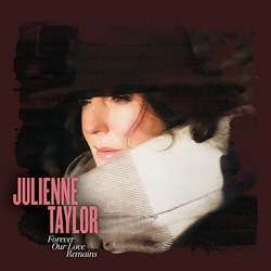 Julienne Taylor Forever Our Love Remains VINYL LP