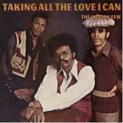 Chosen Few Taking All The Love I Can (Audp) (Rmst)  VINYL LP