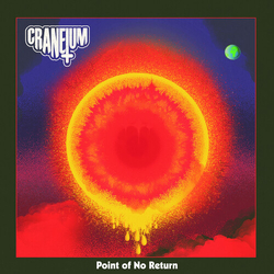 Craneium Point Of No Return VINYL LP