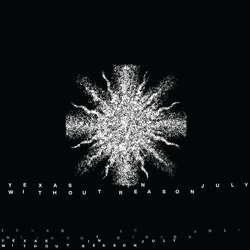 Texas In July Without Reason vinyl LP