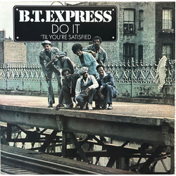 B.T. Express Do It Til Youre Satisfied (Blue) (Cvnl) (Gate) vinyl LP