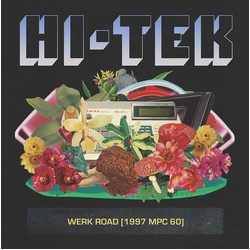 Hi-Tek Werk Road (1997 Mpc 60) VINYL LP