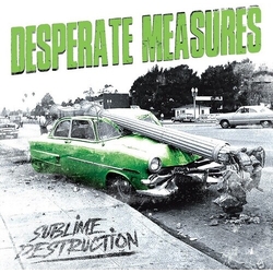Desperate Measures Sublime Destruction GREEN VINYL LP