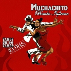 Muchachito Bombo Infierno Vamos Que Nos Vamos (Spa) vinyl LP