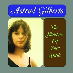 Astrud Gilberto Shadow Of Your Smile vinyl LP