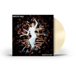 Becky Hill Believe Me Now (Crem) VINYL LP