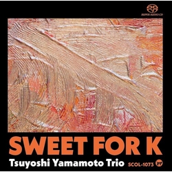 Tsuyoshi Yamamoto Sweet For K SACD CD