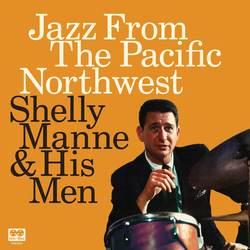 Shelly Manne Jazz From The Pacific Northwest VINYL LP