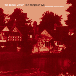 The Black Watch Led Zeppelin Five - Remastered 10Th Anniv. Ed. VINYL LP