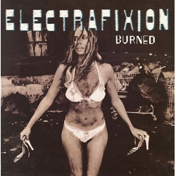 Electrafixion Burned  (Rex) WHITE VINYL LP