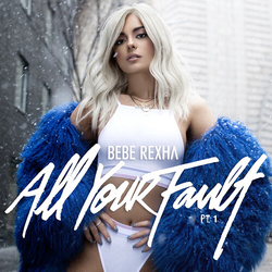 Bebe Rexha All Your Fault Pt. 1 & 2 Blue Colored VINYL LP