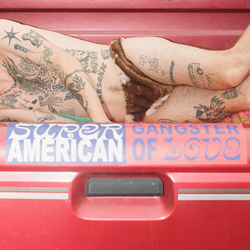 Super American Gangster Of Love VINYL LP