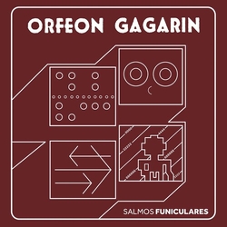Orfeon Gagarin Salmos Funiculares VINYL LP
