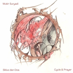 Wukir Suryadi Siklus Dan Doa (Cycle And Prayer) VINYL LP