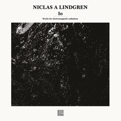 Niclas A Lindgren Io Works For Electromagnetic Radiations vinyl LP