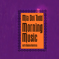 Mia Doi Todd Morning Music VINYL LP