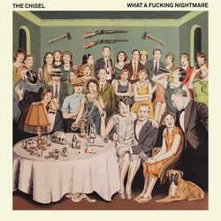 Chisel What A Fucking Nightmare VINYL LP