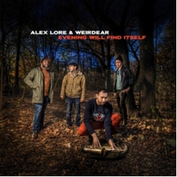Alex & Weirdear Lore Evening Will Find Itself Marble Colored VINYL LP
