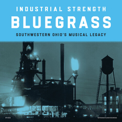 Industrial Strength Bluegrass Various Industrial Strength Bluegrass Various VINYL LP
