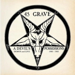 45 Grave Devils Possessions - Demos & Live 1980-1983 vinyl LP